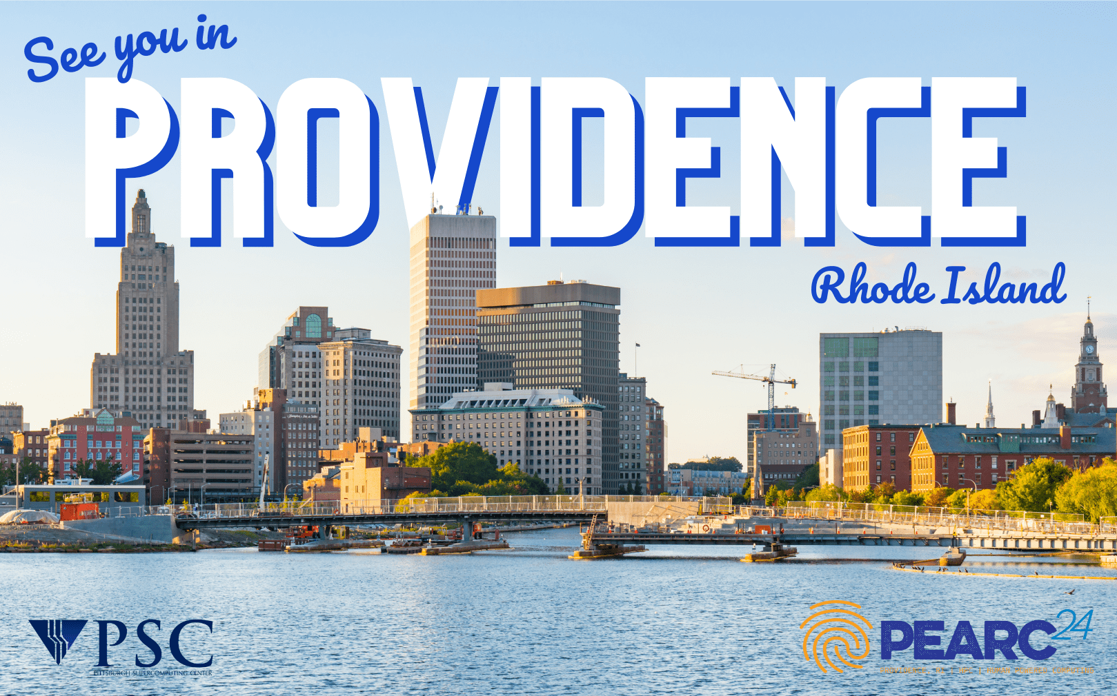 Postcard-like graphic that reads: See you in Providence, Rhode Island, over an image of the city. There are PEARC and PSC logos in the corners. 